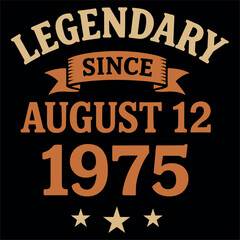Obraz premium Legendary Since August 12 1975