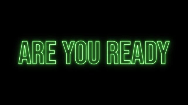Are you Ready neon tex animation 4k video