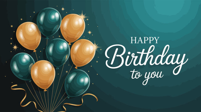 Teal and gold balloon birthday greeting with sparkles and elegant “Happy Birthday to you” message—ideal for cards and festive visuals