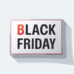 Black Friday Sign: A sleek, modern sign prominently displays the words Black Friday set against a clean, minimalist backdrop, evoking anticipation for the shopping event. 