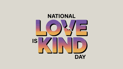National Love is Kind Day with Sunset Typography and Colorful Gradient Design