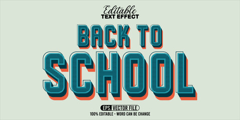 Editable text effect Back To School 3d style vector illustration