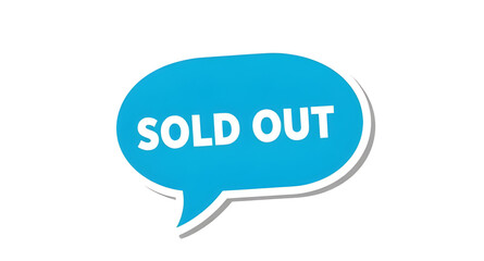 sold out sticker, red sold out label, limited availability, unavailable product, vector bubble icon, sale over sign, speech bubble illustration, sold out message, closed sign, promotional badge, louds