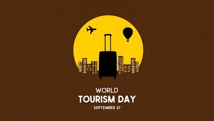 World tourism day september travel vacation holiday destination international trip