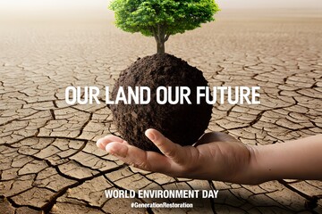 World environment day generation restoration our land future earth day sustainability