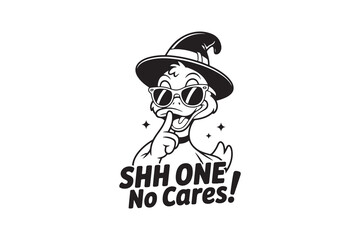 Witch Duck in Sunglasses – Shh One! No Cares Funny Halloween Illustration Typography T Shirt Design