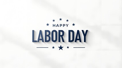 Fototapeta premium Happy labor day text with stars and shadow
