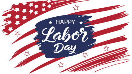 Obraz premium Happy Labor Day Banner with Handwritten Typography for American National Holiday Celebration