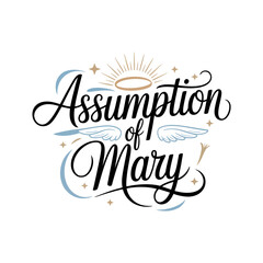 Assumption of Mary creative poster with shining halo, elegant script, Catholic feast, unique vector greeting card