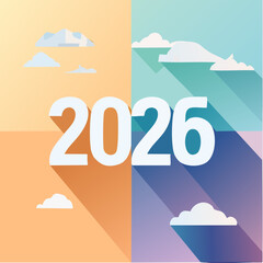 Obraz premium Year 2026 Design: The number 2026 is artfully displayed against a multi-colored backdrop of a blue sky, with a selection of simple cloud motifs. The image is made in a flat style.
