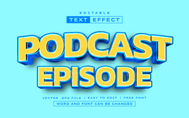 Podcast Episode 3D editable text effect style