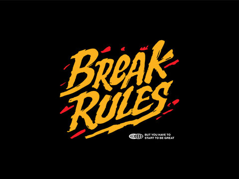 break rules, design t-shirt streetwear clothing, vector typography, perfect for modern apparel