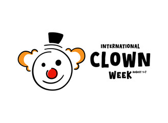 International Clown Week. August.