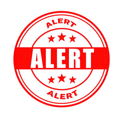 Alert red rubber stamp with distressed grunge texture and bold warning message symbol isolated on white background