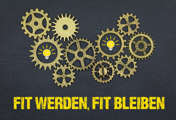 Fit werden, Fit bleiben.	