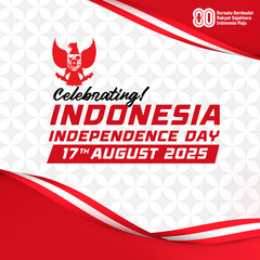 Indonesia 80 years Independence day 2025 greeting poster deisgn with bold typography, 80 logo and elegant waving flag background. Dirgahayu Republik Indonesia 2025 illustration