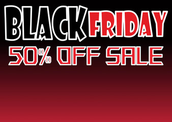 Black Friday poster, great deals, and event text, fifty percent off.