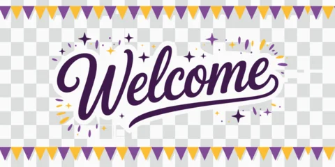 Fototapete Positive Typografie  "Festive Welcome Banner with Purple Cursive Text, Confetti, Stars, and Triangle Flags on Transparent Background for Digital Greetings"  © VectorCraze