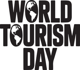 Obraz premium World Tourism Day. Hand drawn lettering poster. Vector illustration.