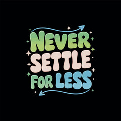 Obraz premium Motivational typography vector t-shirt design print