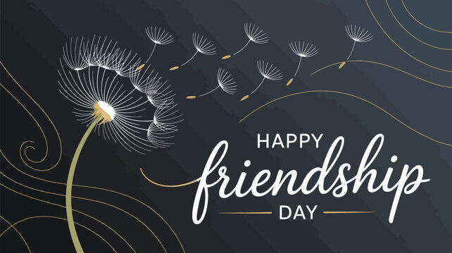 Dandelion seeds blowing in wind with “HAPPY friendship DAY” text on dark blue background, symbolizing lasting bonds and heartfelt wishes