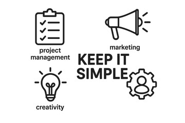Keep it simple business concept with icons for project management, marketing, and creativity. KISS principle for streamlined process and efficiency. Vector icon set.