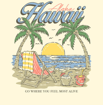 Summer time. hawaii beach. Beach vibes artwork for t shirt, poster, sticker. Summer good vibes. Relax chair hand sketch. Paradise t shirt graphics design, typography slogan on palm trees background. a