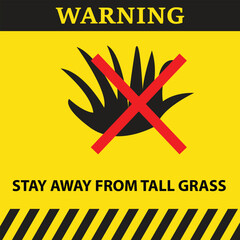 Warning symbol on yellow background with silhouette of a grass and the message stay away from tall grass