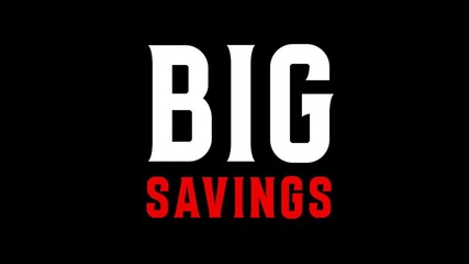Big Savings Animated Text on Black Background – Discount Promo Video Clip