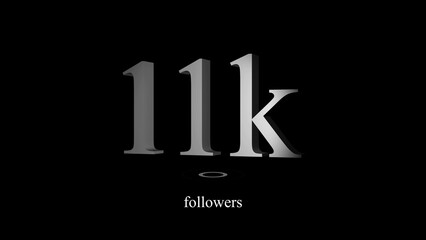 Reaching eleven thousand followers achievement celebration black and white digital design