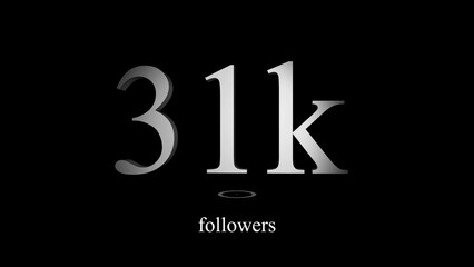 Thirty-one thousand followers digital illustration with clean typography on a black background.