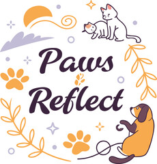 Paws Reflect Design with Calming Pet Imagery and Inspirational Elements for Animal Lovers and Mindful Moments