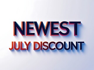 July discount promotion.