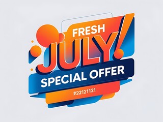 Colorful graphic design for a July special offer.