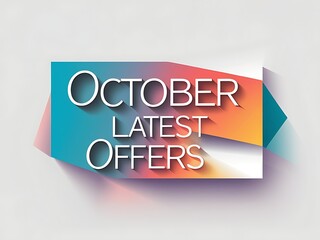 October's latest offers displayed in a modern graphic design.