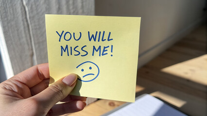 &ldquo;YOU WILL MISS ME!&rdquo; Handwritten Note with Sad Face &ndash; Emotional Farewell Gesture on Wooden Floor