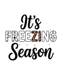 It’s freezing season