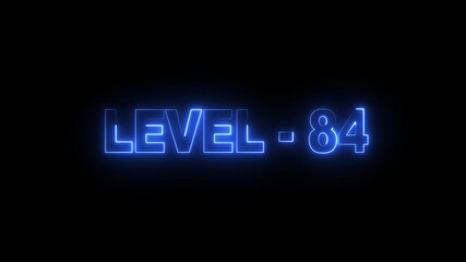 level 84 neon bright text font colorful 4k video animation. Neon level up sign and upper Level . next Level text screen display animation. - Powered by Adobe