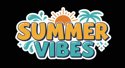 summer poster vibes text illustration