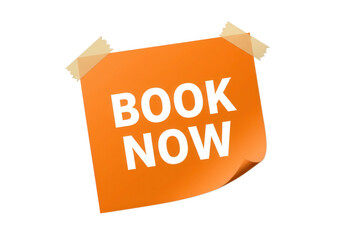 Orange note with book now text taped to surface isolated on transparent background