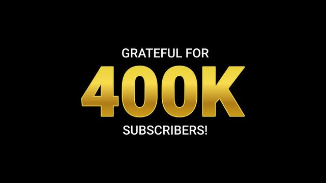 400K Reached! Golden Text Celebration Animation
