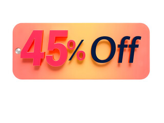 High-Impact New Sales Promotion: Illustrating 45% Off Text with an Energetic Orange Yellow Tag, Ideal for E-commerce and Advertisement Banners.