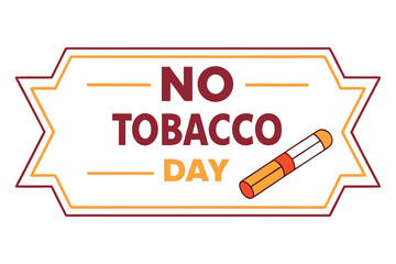    No tobacco day vector illustration.


