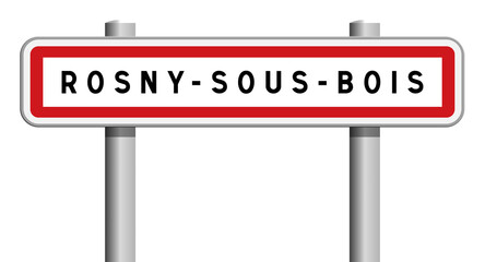 Panneau de sortie Rosny-sous-Bois, Seine-Saint-Denis, &Icirc;le-de-France