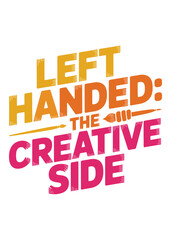 Left handed the creative side typography design