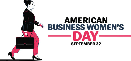 Celebrating American Business Women's Day A Graphic Featuring a Woman and Bold Text Promoting Gender Equality and Recognition