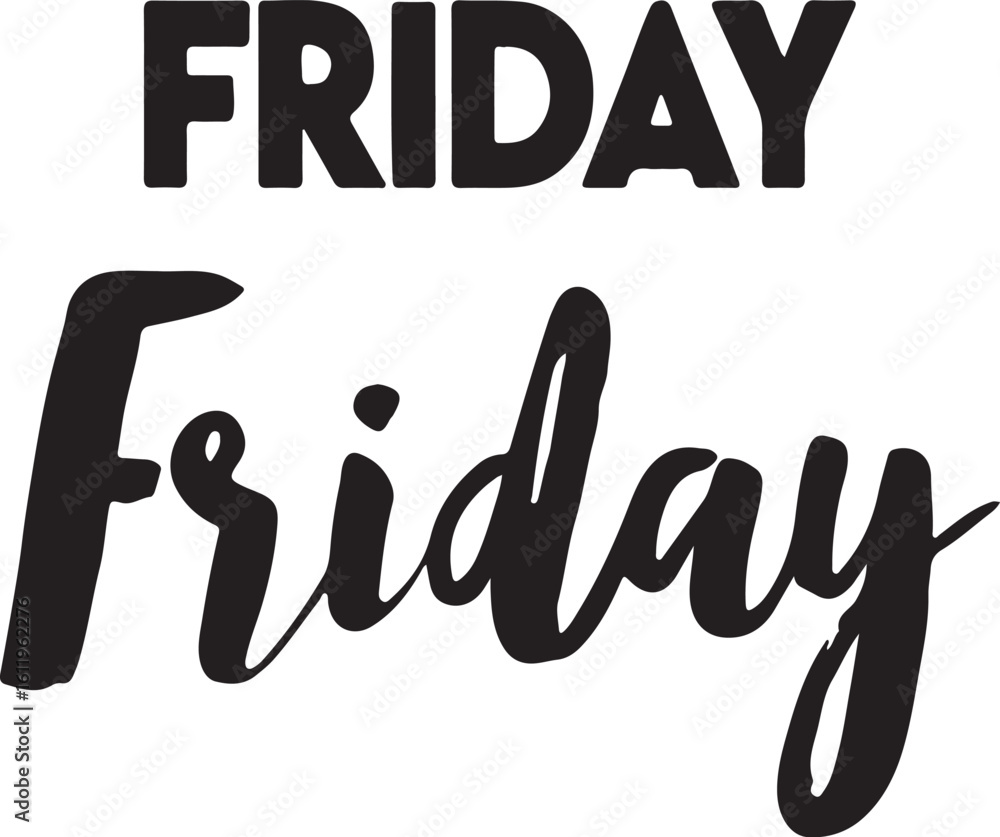 Poster black friday text in bold block letters and flowing script on white background lettering