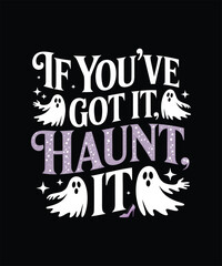 Funny Halloween Quote Design Featuring Ghosts and a High Heel