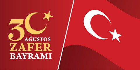 30 August Zafer Bayrami Victory Day Turkey (30 Agustos Zafer Bayrami Kutlu Olsun) celebration background.