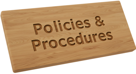 Carved Wooden Plaque Displaying Policies  Procedures with Wood Grain Detail.